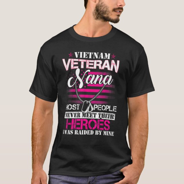 T-shirt Vietnam Veteran Nana Raised By My Hero  Veteran Da (Devant)