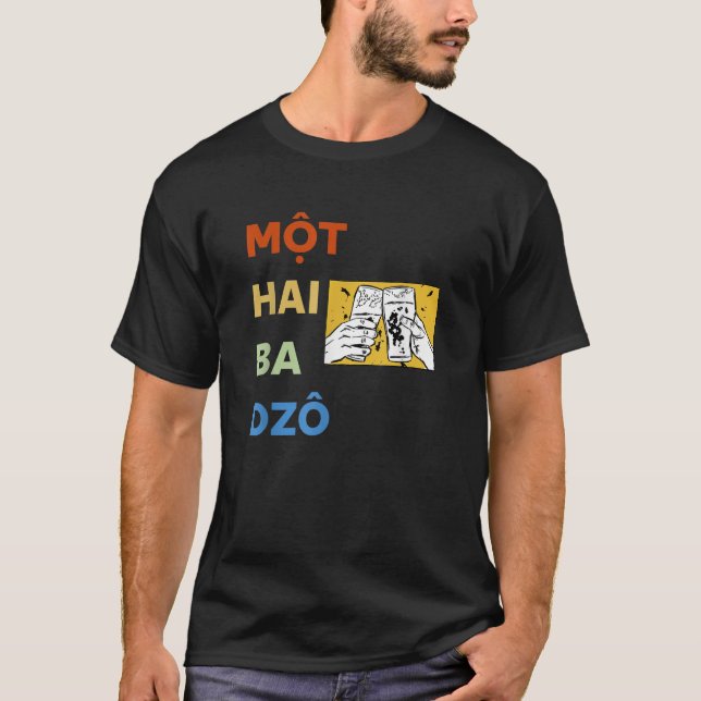 T-shirt Vietnam Vietnamiens Mot Hai Ba Dzo Un Deux Trois (Devant)