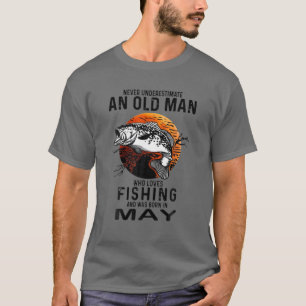 T-shirt Vieux Homme Qui Aime Pêcher Et Est Né En Mai