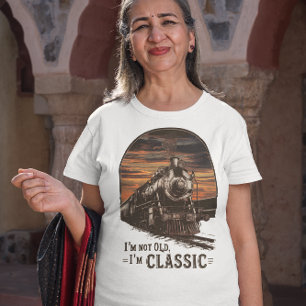 T-shirt Vieux train Je ne suis pas Vieux Je suis Classique