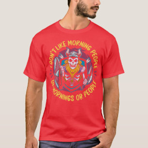 T-shirt Viking Je N'Aime Pas Les Matins, Les Matins Ou Les
