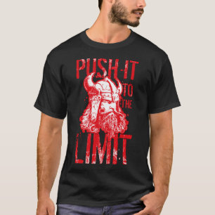 T-shirt Viking Pousse-Le À La Limite Guerrier Odin Valhall