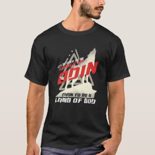 T-shirt Vikings Mieux Pour Être Un Loup D'Odin Qu'Un Agnea