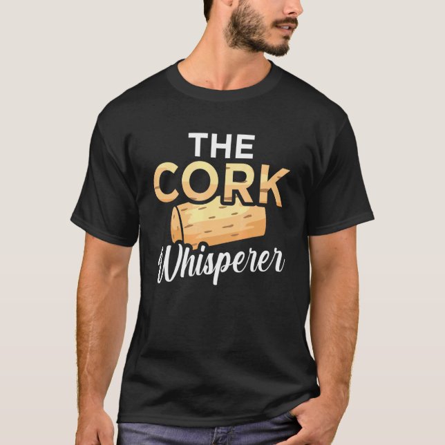 T-shirt Vin à vin de cork Whisperer (Devant)