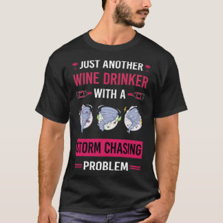 T-shirt Vin Boisson Storm Chasing Chaser Stormchasing Sto