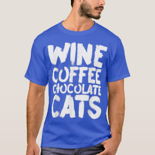T-shirt Vin Café Chocolat Chats 