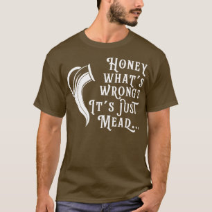 T-shirt Vin de miel drôle Mead Home Brewer Viking Renaissa