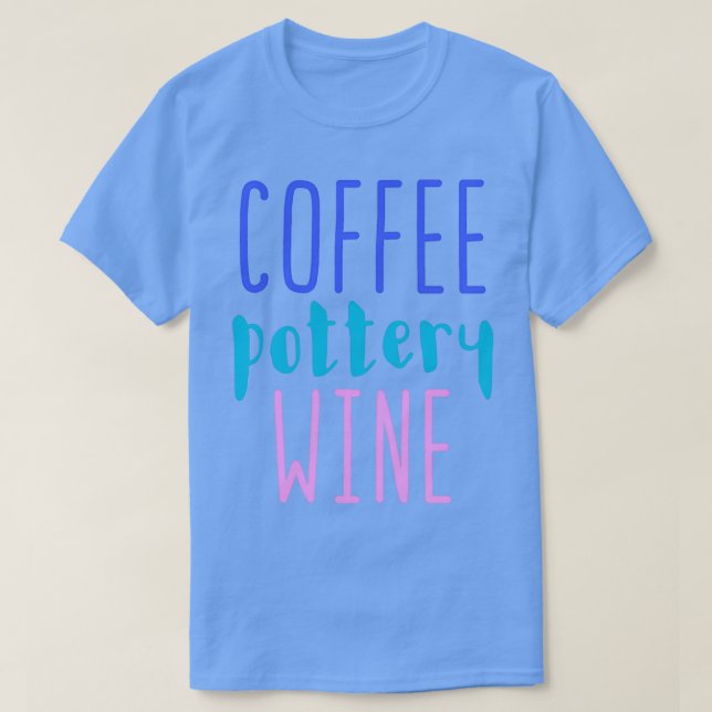 T-shirt Vin de poterie de café (Design devant)