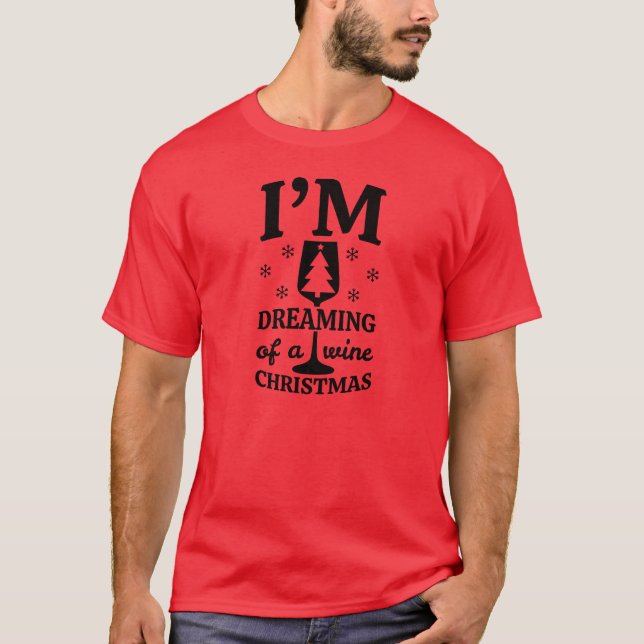 T-shirt Vin de rêve de chemise de Noël (Devant)