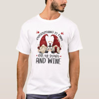 Vin Gnome Drôle Dire Pour Les Femmes Tout Est Fi