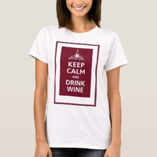 T-SHIRT VIN : "MAINTENEZ VIN CALME ET DE BOISSONS "