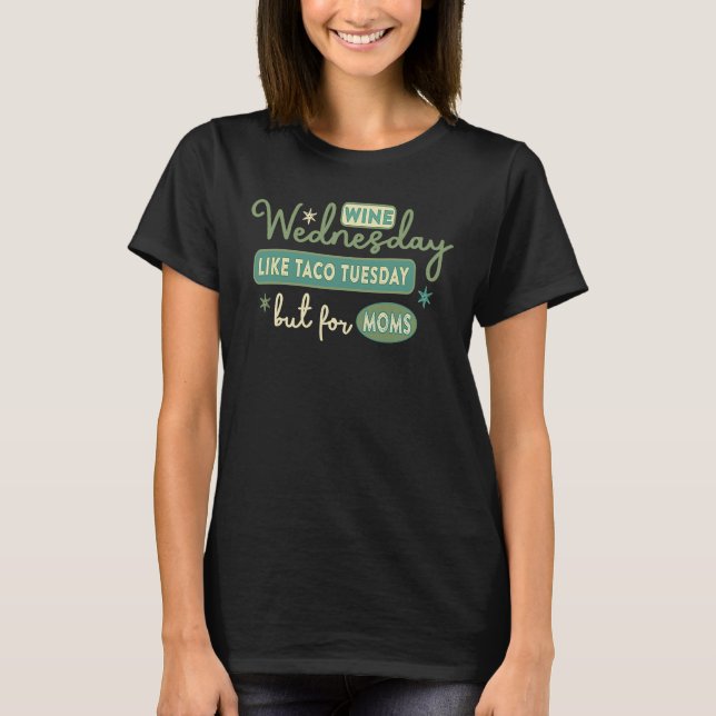 T-shirt Vin Mercredi Vin Citation pour Maman Cool Vin (Devant)