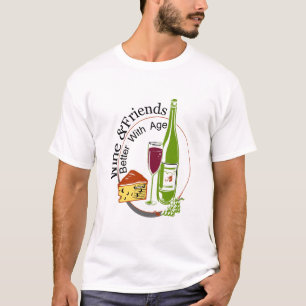 T-shirt Vins et amis : mieux avec l'âge