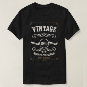 T-shirt Vintage 1940 - Age à la perfection Anniversaire T-