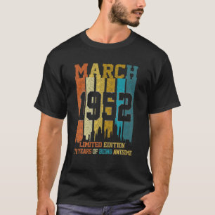 T-shirt Vintage 1952 70 Ans Fabriqué En Mars 1952 70E Bi