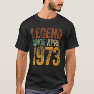 T-shirt Vintage 1973 Anniversaire Avril Né Légende depuis