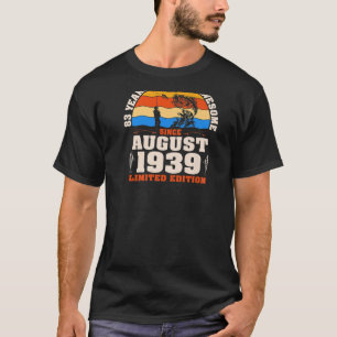 T-shirt Vintage August 1939 83 Year Old Fishing Lover 83Rd