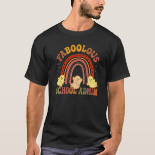 T-shirt Vintage FABOOLOUS SCHOOL ADMIN Costume C'Est Mon