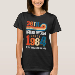 T-shirt Vintage Fait En 1984 38ème Anniversaire La Légende