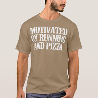 T-shirt Vintage Funny Motivé Par Running Et Pizza T-Shi