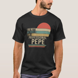 T-shirt Vintage Je ne suis pas à la retraite Je suis un pr