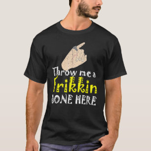 T-shirt Vintage Jette-moi un os, bon sang