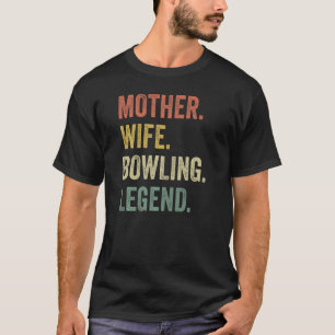 T-shirt Vintage mère femme bowling légende, retro bowling