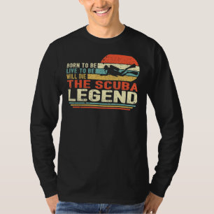 T-shirt Vintage Né Pour Être Vivant Sera Mort La Scuba L