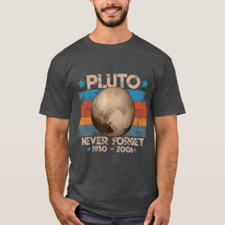 T-shirt Vintage Never Forget Pluto Nerdy Astronomy Space