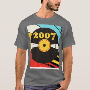 T-shirt Vintage Retro 2007 Birthday Shirt Vinyl Music