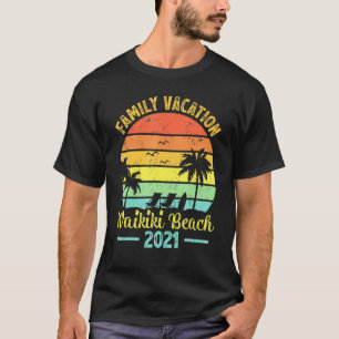 T-shirt Vintage Retro Famille Vacation 2021 Hawaii Waikiki