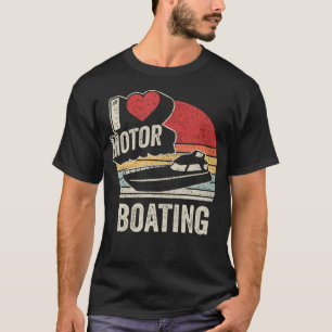 T-shirt Vintage Retro I Love Motor Boating Funny Boater
