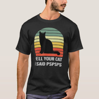 T-shirt Vintage Rétro Je Fais Ce Que Je Veux Ma Chatte Noi