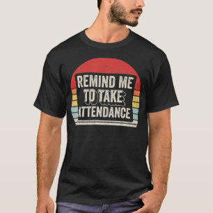T-shirt Vintage Retro Me Rappelle D'Être Présente Enseigna