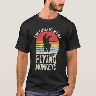 T-shirt Vintage Retro Ne Me Faites Pas Obtenir Mes Singes 