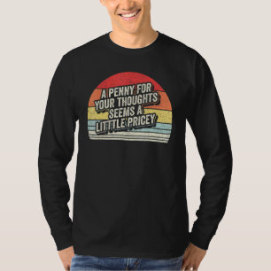 T-shirt Vintage Retro Penny Pour Vos Pensées Sarcastique J