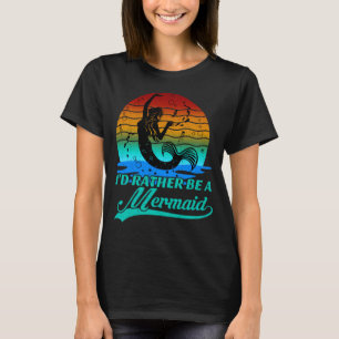 T-shirt Vintage Retro Sunset Plutôt Être Une Sirène