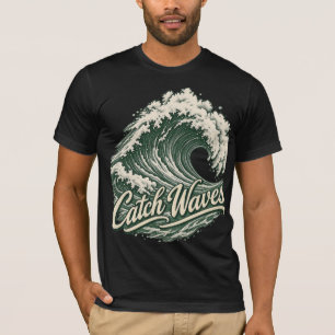 T-Shirt Vintage Surf Catch Waves