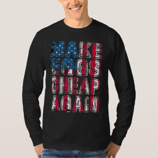 T-shirt Vintage US Flag Make Eggs Cheap Again