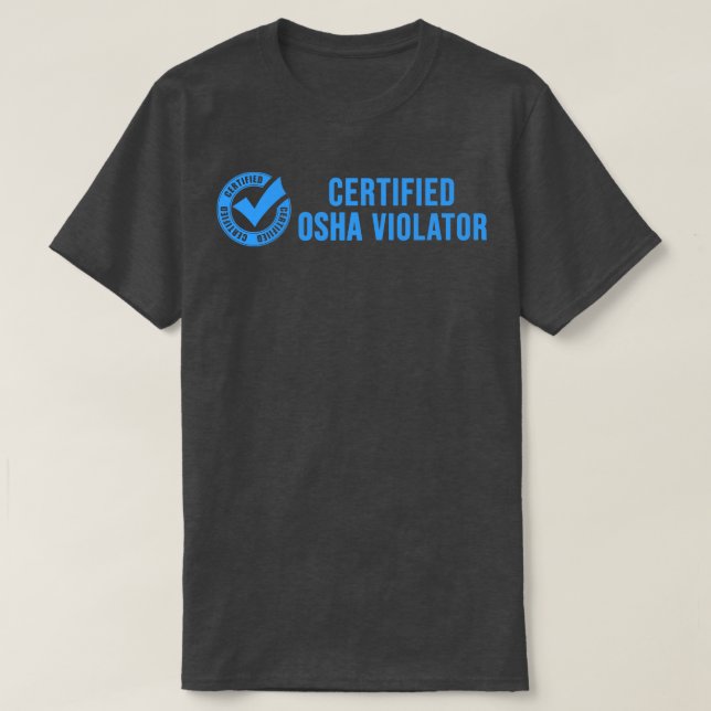 T-shirt Violateur certifié OSHA (Design devant)
