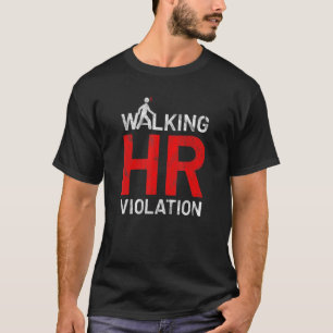 T-shirt Violation des RH en marchant Mème Coworker sarcas
