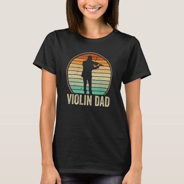 T-shirt Violin Player Violinist Classical Music Dad Father (Devant)
