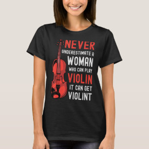 T-shirt Violoniste Femme Dit Qu'Il Peut Obtenir Violon