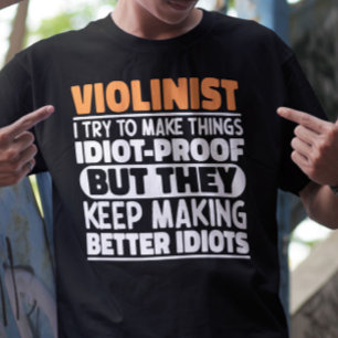 T-shirt Violoniste J'Essaie De Rendre Les Choses Drôle Dit