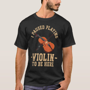 T-shirt Violoniste Violon J'Ai Suspendu Jouer Violon Pour 