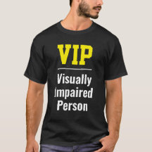 VIP Visually Impaired Person