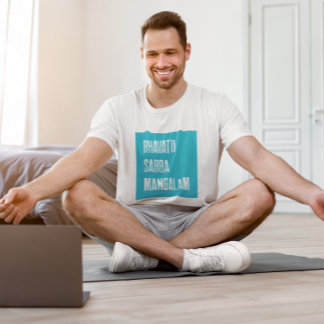 T-shirt Vipassana Meditation Bhavatu Sabba Mangalam