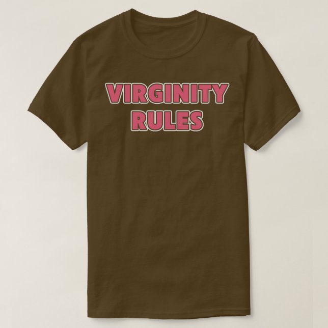 T-shirt Virginity Rules Virginity (Design devant)