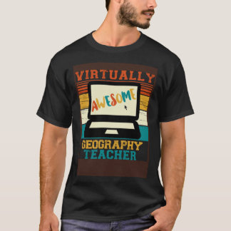 T-shirt Virtually Awesome Geography Teacher  Retro Men & W