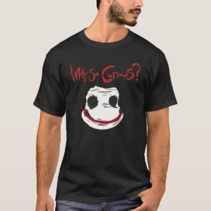 T-shirt Visage Clown Pourquoi Si Curieux Pour Hommes Femme